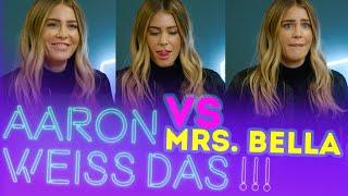 Mrs. Bella rasieren?  Aaron weiss das