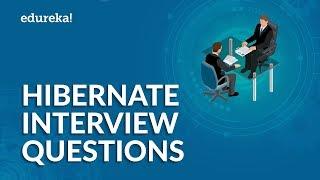 Top 50 Hibernate Interview Questions and Answers  Java Hibernate Interview Preparation  Edureka