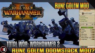 Total War Warhammer 2 - Rune Golem Doomstack Mod?