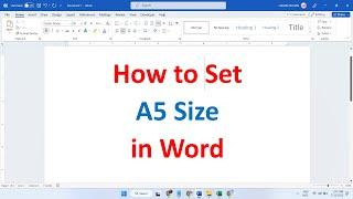 How to Set A5 Size in Word