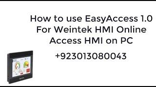 How to use EasyAccess 1.0 For Weintek HMI Online Access HMI on PC