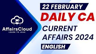 Current Affairs 22 February 2024  English  By Vikas  AffairsCloud For All Exams