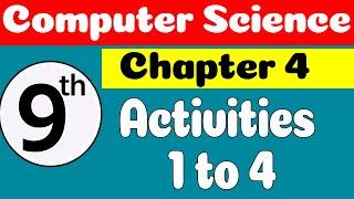 9th Computer Science Chapter 4 Activities 1 to 4