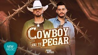 Brenno & Matheus - CowBoy Vai Te Pegar