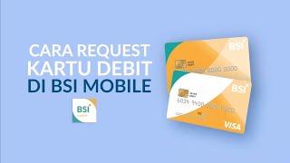 Cara dapat Kartu Debit ATM BSI secara online