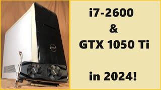 More Budget Gaming in 2024  GTX 1050 Ti & i7-2600