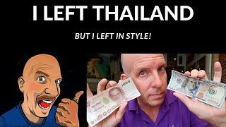 I LEFT THAILAND IN STYLE   V668