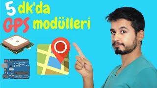 5 dkda Arduino GPS Modülleri  GPS Nedir? GPS Nasıl Çalışır?