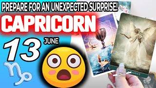 Capricorn ️PREPARE FOR AN UNEXPECTED SURPRISE horoscope for today JUNE 13 2024 ️ #capricorn
