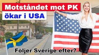 Motståndet mot PK ökar i USA – följer Sverige efter?