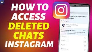 How to Access Old Deleted Messages on Instagram? How to Recover Messages on Instagram?