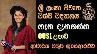 Open University of Sri Lanka OUSL Degrees  Dr. Chathurie Nupearachchi