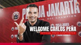 WELCOME CARLOS PEÑA  Press Conference Kedatangan Pelatih Baru Persija