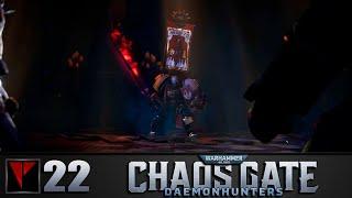 Warhammer 40 000 Chaos Gate - Daemonhunters #22 - Очищение в бесконечности