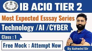 IB ACIO TIER 2  Most Expected Essay Topics  Part 1  By Ashwini Sir
