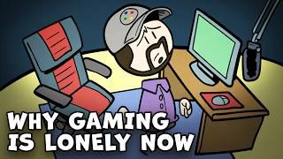 Why Im Lonely Gaming - Extra Credits Gaming