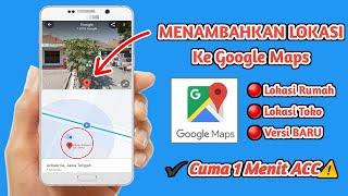 Cara menambahkan lokasi di Google Maps terbaru  cara membuat lokasi di google maps 2024 