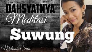 Rahasia Hebatnya Meditasi Suwung