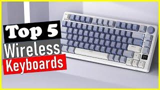 ‍️Best Wireless Keyboards in 2024  Top 5 Best Wireless Keyboards