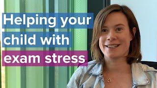 How to help your child manage exam stress