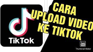 Cara Upload Video ke Tiktok Dari Galeri