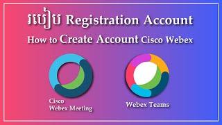 How to Registration and Download Cisco Webex Meeting and Webex Team