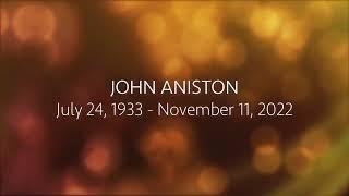 John Aniston In Memoriam July 24 1933 - November 11 2022