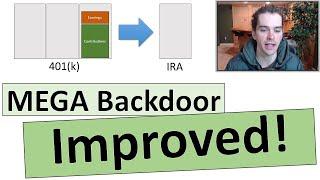 Mega Backdoor Roth Improved - In Plan Conversion