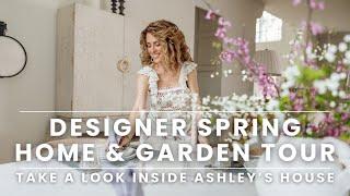 Designer Spring Home & Garden Tour  A Look Inside Ashley’s House