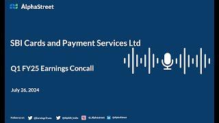 SBI Cards and Payment Services Ltd Q1 FY2024-25 Earnings Conference Call