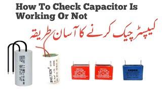 capacitor check karne ka tarika  how to check capacitor is working or not