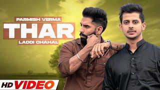 Thar HD Video  Parmish Verma  Laddi Chahal  New Punjabi Song 2024  Punjabi Song 2024