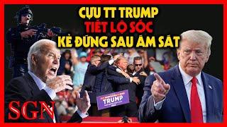 Tổng thống Trump tiết lộ sốc về vụ ám sát sau khi may mắn thoát khỏi nanh vuốt tử thần