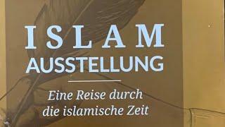 ISLAMAUSSTELLUNGEine Reise durch die islamische Zeit ️Ahmadiyyat Jamaat