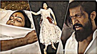 Reena Death Scene Kgf chapter 2 Efx Status Yesh Srinidhi Shetty Broken Hert Touching Status