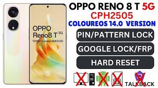 OPPO RENO 8 T 5G CPH2505 HARD RESET  OPPO RENO 8 T 5G PATTERN PASSWORD PIN UNLOCKOPPO UNLOCK