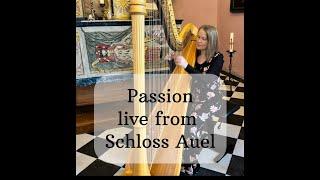 „Passion“ live from Schloss Auel Harpsolo #harp #music #harpist #castle  #livemusic