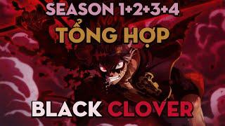 TỔNG HỢP Black Clover  Season 1+2+3+4   AL Anime