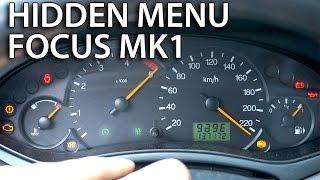 How to access hidden menu Ford Focus MK1 instrument cluster test mode service menu