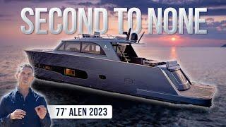 Stunning 77 Alen 2023 Yacht SUNYA