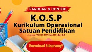 PANDUAN & CONTOH KOSP - KURIKULUM OPERASIONAL DI SATUAN PENDIDIKAN DALAM KURIKULUM MERDEKA 2022