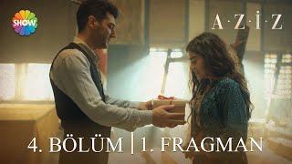 Aziz 4. Bölüm 1. Fragman   “Aziz benimle evleneceğini söyledi…”