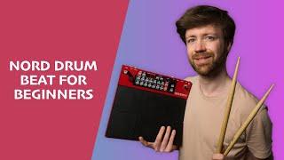 Nord Drum 3P How to Play Your First Beat as a Beginner