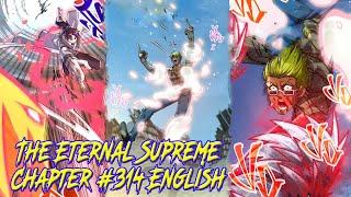 The Eternal Supreme Chapter 314 English