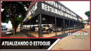 VEJAM OS CARROS DO NOSSO ESTOQUE  CLASSIC CAR BRASIL  MAREZE JÚNIOR