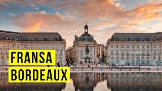 Fransada Gezilecek Yerler GEZİMANYA BORDEAUX Bordo REHBERİ