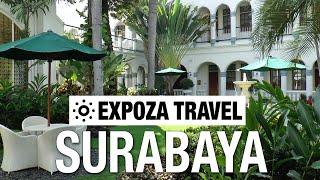 Surabaya Indonesia Vacation Travel Video Guide