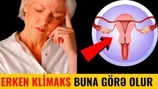 Erkən Menopauzanın Klimaks Səbəbi Bu Əməliyyatlar Ola Bilər -- Diqqətli Olun