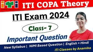 ITI COPA Class - 7  Importnat qustion for exam 2024  #itiexam2024 #iticopa