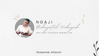 BAGIAN 3  Kitab Bidayatul Hidayah  Gus Anis Tajuddin Habibullah